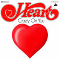 Heart - Crazy On You cover artwork