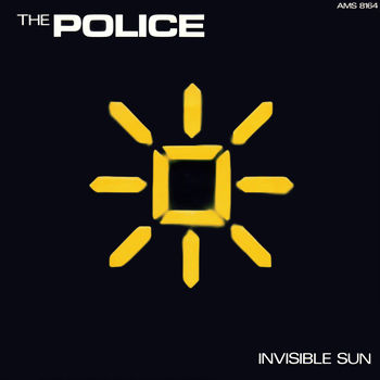The Police - Invisible Sun Cover Artwork