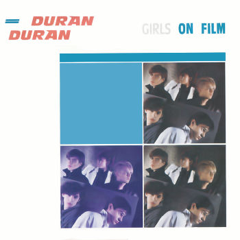 Duran Duran - Girls On Film Cover Artwork