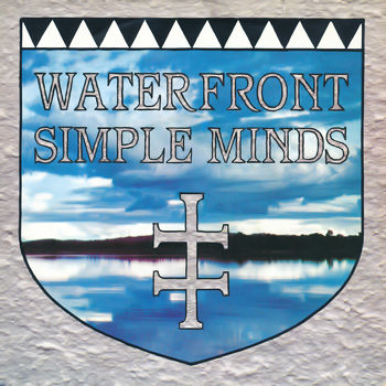 Simple Minds - Waterfront Cover Artwork