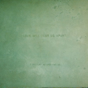 Joy Division - Love Will Tear Us Apart Cover Artwork