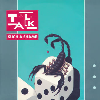Talk Talk - Such A Shame Cover Artwork