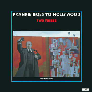 Frankie Goes To Hollywood - Two Tribes Cover Artwork