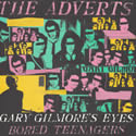 The Adverts - Gary Gilmore's Eyes cover artwork